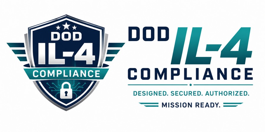 DoD IL-4 Compliance: Designed, Secured, Authorized, Mission Ready